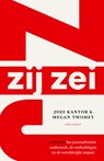 Zij zei - Jodi Kantor ; Megan Twohey - 9789045038667