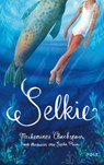 Selkie - Meikeminne Clinckspoor - 9789062228423