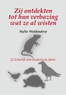 Zij ontdekten tot hun verbazing wat ze al wisten - Hylke Woldendorp - 9789072475664