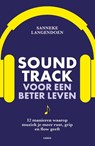 Soundtrack voor een beter leven - Sanneke Langendoen - 9789403140544
