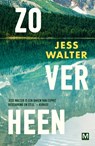 Zo ver heen - Jess Walter - 9789463099226