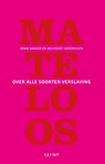 Mateloos - Bram Bakker ; Meindert Inderwisch - 9789491729744