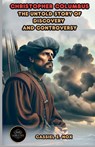 Christopher Columbus - Cassiel E. Nox - 9798227814623