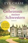 Das Geheimnis meiner Schwestern - Eve Chase - 9783734107443