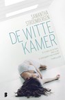 De witte kamer - Samantha Stroombergen - 9789022583203