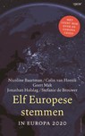 Elf Europese stemmen - Nicoline Baartman ; Colin van Heezik ; Geert Mak ; Jonathan Holslag ; Stefanie de Brouwer - 9789045042473