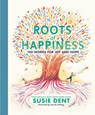 Roots of Happiness - Susie Dent - 9780241573198