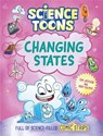 Science Toons: Changing States - Tom Jackson - 9781526329271
