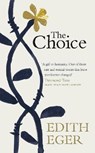 Choice - EGER,  Edith - 9781846045103