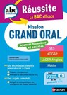 Mission Grand oral - Sciences Humaines et Sociales - ABC Réussite - Spécialités de Terminale - SES, HGGSP, LLCER, Maths - Bac 2026 - Epreuve finale Tle Grand oral - EPUB - Olivier Jaoui ; Nicolas Coppens ; Pierre-Antoine Desrousseaux ; Lynda Itouchène ; Garance Ouazine ; Etienne Scharr ; Maud Steidel - 9782095050436