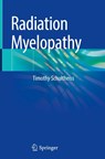 Radiation Myelopathy - Timothy Schultheiss - 9783030946579