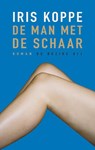 De man met de schaar - Iris Koppe - 9789023454175