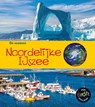 Noordelijke IJszee - Louise Spilsbury ; Richard Spilsbury - 9789461754790
