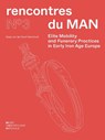 Elite Mobility and Funerary Practices in Early Iron Age Europe -  - 9789464264876
