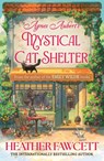 Agnes Aubert's Mystical Cat Shelter - Heather Fawcett - 9780356525754