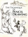 The Technique of Pencil Drawing - Borough Johnson - 9780486469256