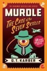 Murdle: The Case of the Seven Skulls - G. T. Karber - 9781250350701