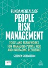 Fundamentals of People Risk Management - Stephen Sidebottom - 9781398626379
