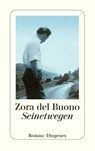 Seinetwegen - Zora del Buono - 9783257248326