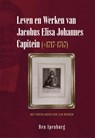 Leven en Werken van Jacobus Elisa Johannes Capitein (±1717-1747) - Ben Ipenburg - 9789463015899