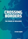 Crossing Borders - Steven Kobba - 9789465335797