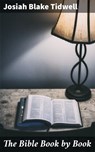 The Bible Book by Book - Josiah Blake Tidwell - 4057664139290