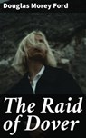 The Raid of Dover - Douglas Morey Ford - 4057664187765