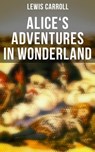 Alice's Adventures in Wonderland - Lewis Carroll ; Keith Larson - 4057664559296