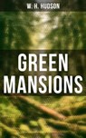 Green Mansions - W. H. Hudson - 4057664559494