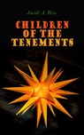Children of the Tenements - Jacob A. Riis - 4057664560384