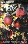 American Pomology. Apples - J. A. Warder ; Brooke Shepherd - 4057664563170