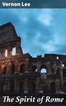 The Spirit of Rome - Vernon Lee - 4057664582270