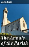 The Annals of the Parish - John Galt ; Courtney Middleton - 4057664586605