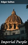Imperial Purple - Edgar Saltus - 4057664593160