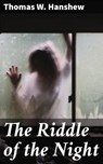 The Riddle of the Night - Thomas W. Hanshew - 4057664596048
