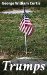 Trumps - George William Curtis - 4057664601261