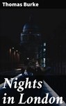Nights in London - Thomas Burke ; Xavier Sutton - 4057664612632