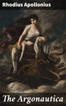 The Argonautica - Rhodius Apollonius ; Kelsey Bates - 4057664615688