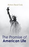 The Promise of American Life - Herbert David Croly - 4064066058364