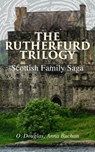 The Rutherfurd Trilogy (Scottish Family Saga) - Anna Buchan - 4064066059910