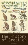 The History of Creation (Vol.1&2) - Ernst Haeckel - 4064066060008