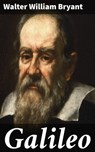 Galileo - Walter William Bryant - 4064066064112