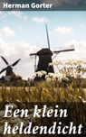 Een klein heldendicht - Herman Gorter - 4064066067472