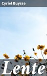 Lente - Cyriel Buysse - 4064066070267