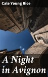 A Night in Avignon - Cale Young Rice - 4064066100612