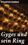 Gyges und sein Ring - Friedrich Hebbel - 4064066109851