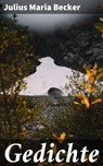 Gedichte - Julius Maria Becker - 4064066112806