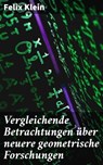 Vergleichende Betrachtungen über neuere geometrische Forschungen - Felix Klein - 4064066116620