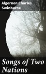 Songs of Two Nations - Algernon Charles Swinburne - 4064066149673