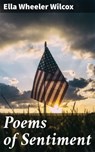 Poems of Sentiment - Ella Wheeler Wilcox - 4064066165871